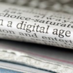 Digital age on newspaper from iStockphoto Digital age on newspaper from iStockphoto